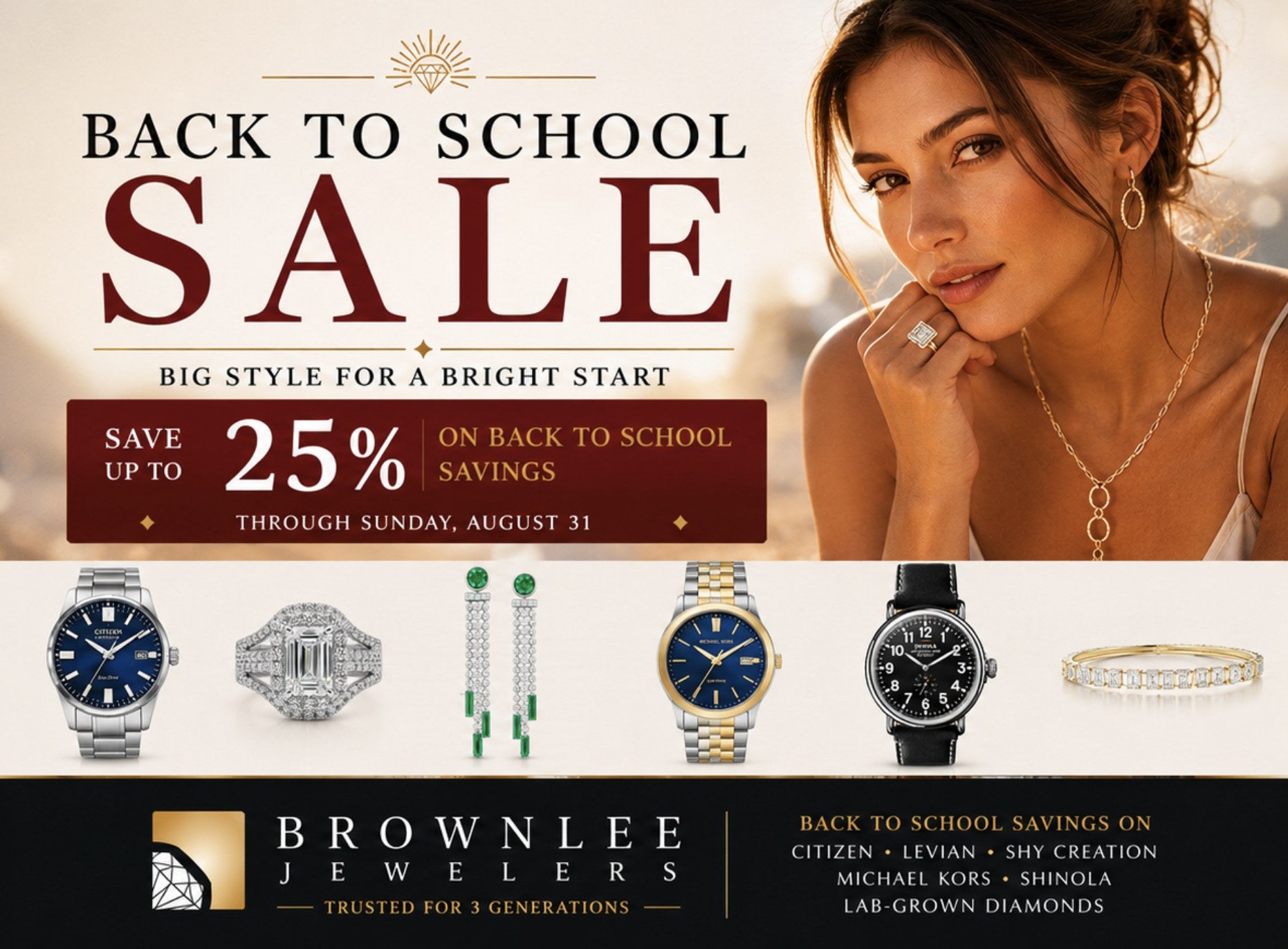 Back to School Sale at Brownlee Jewelers — save up to 25% on Citizen, LeVian, Shy Creation, Michael Kors, Shinola and lab-grown diamonds, through Sunday August 31.